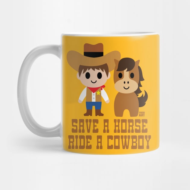 SAVE HORSE RIDE COWBOY by toddgoldmanart